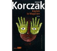 Kaytek, le Magicien - Janusz Korczak - Fabert Eds - broché - Roman junior dès 9 ans