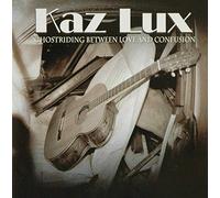 Kaz Lux - Ghostriding Between Love [Import]