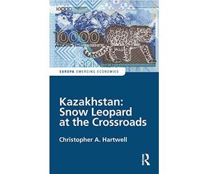 Kazakhstan: Snow Leopard at the Crossroads