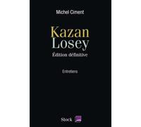 Kazan Losey Edition définitive - Michel Ciment - Stock - broché - Beau livre