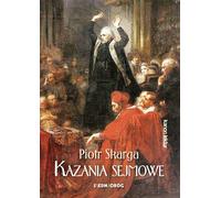Kazania sejmowe - Piotr Skarga (Buch auf Polnisch)