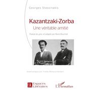 KAZANTZAKI - ZORBA: Une véritable amitié