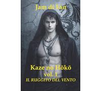 Kaze no Hōkō - Vol. 1 - Il Ruggito del Vento: Un thriller psicologico queer tra guerra, identità e desiderio