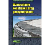 Kazimierowicz-Frankowska, K : Renforcement des structures routières géotechniques
