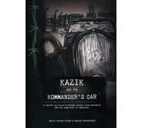 Kazimierz Piechowski-Kazik and The Commanders Car [Import]