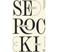 Kazimierz Serocki : conférences, discours, notes
