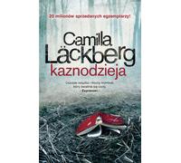 Kaznodzieja - Camilla Läckberg (roman policier en polonais)