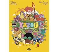 Kazou, le magicien du feu - Patricia Berreby - Sens Dessus Dessous - cartonné - Album jeunesse