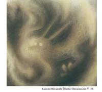 Kazumi Watanabe - Guitar Renaissance 5 [Import]
