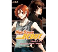 Kazune Kawahara High School Debut (3-in-1 Edition), Vol. 1 (Poche)