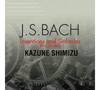 Kazune Shimizu - Shimizu, Kazune : Bach: Inventionen Und Sinfonien [Import]