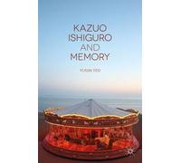 Kazuo Ishiguro And Memory