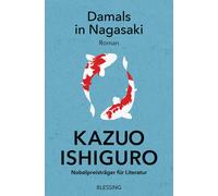 Kazuo Ishiguro Margarete Längsfeld Damals in Nagasaki: Roman (Poche)