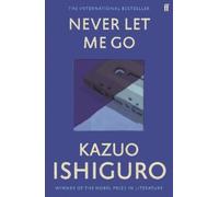 Kazuo Ishiguro Never Let Me Go (Poche)
