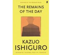 Kazuo Ishiguro The Remains of the Day (Poche)