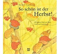 Kazuo Iwamura R So schön ist der Herbst: Im bunten Wald mit Matz, Fratz (Relié)