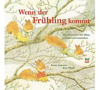 Kazuo Iwamura R Wenn der Frühling kommt: Ein Abenteuer mit Matz, Fratz u (Relié)