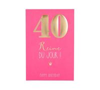 KBC Carte Anniversaire - 40 ans Reine du jour ! Happy Birthday