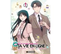 KBooks Qu'est-ce qui cloche avec ta vie en ligne ? tome 1