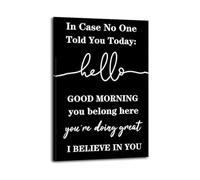 KCDFDVJFBM In Case No One Told You Today - Motivational Quote Poster, Uplifting Wall Art for Office, Bedroom, Classroom Encouragement(Unframed,08X12inch(20X30cm))