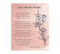 KCDFDVJFBM Poetic Love Letter Wall-Art, All I Want Is You Romantic Quote by Bruce Wilmer, Floral Print Poster for Home Decor and Wedding Gift(Unframed,12x18inch(30x45cm))