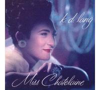 Kd Lang - Kd Lang - Miss Chatelaine - [7"]