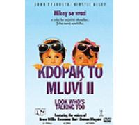 Kdopak to mluvi II (Look Who`s Talking Too) (Tchèque version)