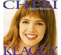 Keaggy, Cheri - Child of The Father
