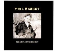 Keaggy, Phil - Uncle Duke Project