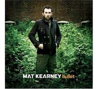 Kearney, Mat - Bullet [Import]