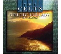 Keating Reg - The Celts-Celtic Lullaby [Import]