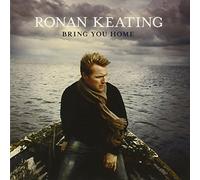 Ronan Keating – Bring You Home – Import