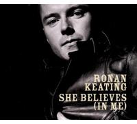 Keating,Ronan - She Believes (in Me) [Import]