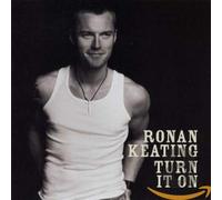 Keating, Ronan - Turn It On