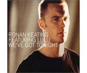 Keating, Ronan - We've Got Tonight