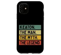 Keaton The Man The Myth The Legend Citation Humoristique personnalisée Coque pour iPhone 11