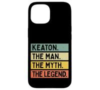 Keaton The Man The Myth The Legend Citation Humoristique personnalisée Coque pour iPhone 15