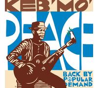 Keb' Mo' - Peace. Back by Popular Demand