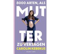 Kebekus, C 8000 Arten, Als Mutter Zu Versagen - (German Import) Book NEUF