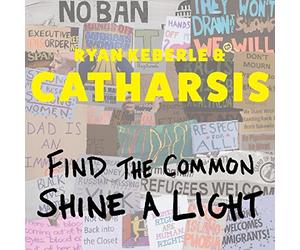 Keberle Ryan and Catharsis - Find the Common Shine a Light