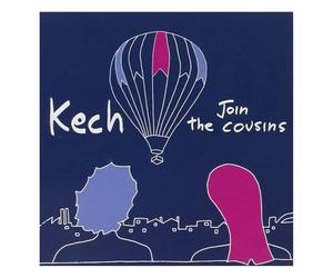 Kech - Join the Cousins