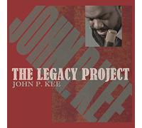 Kee; John P. - The Legacy Project [Import]