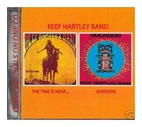 Keef Hartley Band - The Time is Near/Overdog (UK Import)