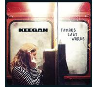 Keegan - Famous Last Words [Import]