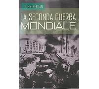 Keegan John - Seconda Guerra Mondiale (La) [Import]