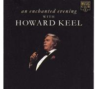 Keel Howard - an Enchanted Evening with [Import]