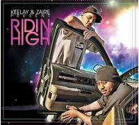 Keelay & Zaire - Ridin High