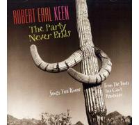 Robert Earl Keen - Songs You Know from the Times You Can't Remember
