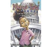 Keena Ford And The Field Trip Mix-Up