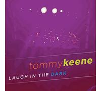 Keene, Tommy - Laugh in The Dark [Import]